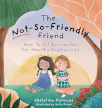 Cover of 'The Not-So-Friendly Friend' by Christina Furnival 
