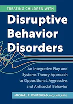 Cover of 'Treating Children with Disruptive Behavior Disorders' by Whitehead Michael 