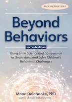 Cover of 'Beyond Behaviors, Second Edition' by Mona Delahooke 