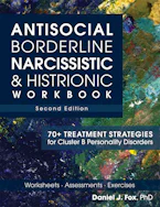 Cover of 'Antisocial, Borderline, Narcissistic & Histrionic Workbook, Second Edition' by Daniel J. Fox 
