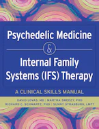 Cover of 'Psychedelic Medicine & Internal Family Systems (IFS) Therapy' by David Lovas, Martha Sweezy, Richard C. Schwartz and Sunny Strasburg 
