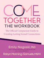 Cover of 'Come Together: The Workbook' by Emily Nagoski and Robyn Manning-Samuels 